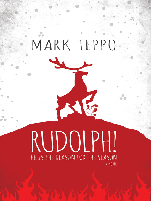 Title details for Rudolph! by Mark Teppo - Available